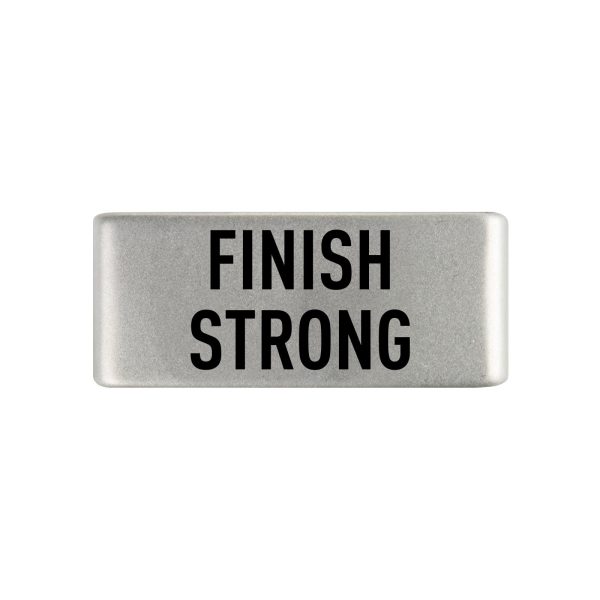 Finish Strong Badge For Cheap